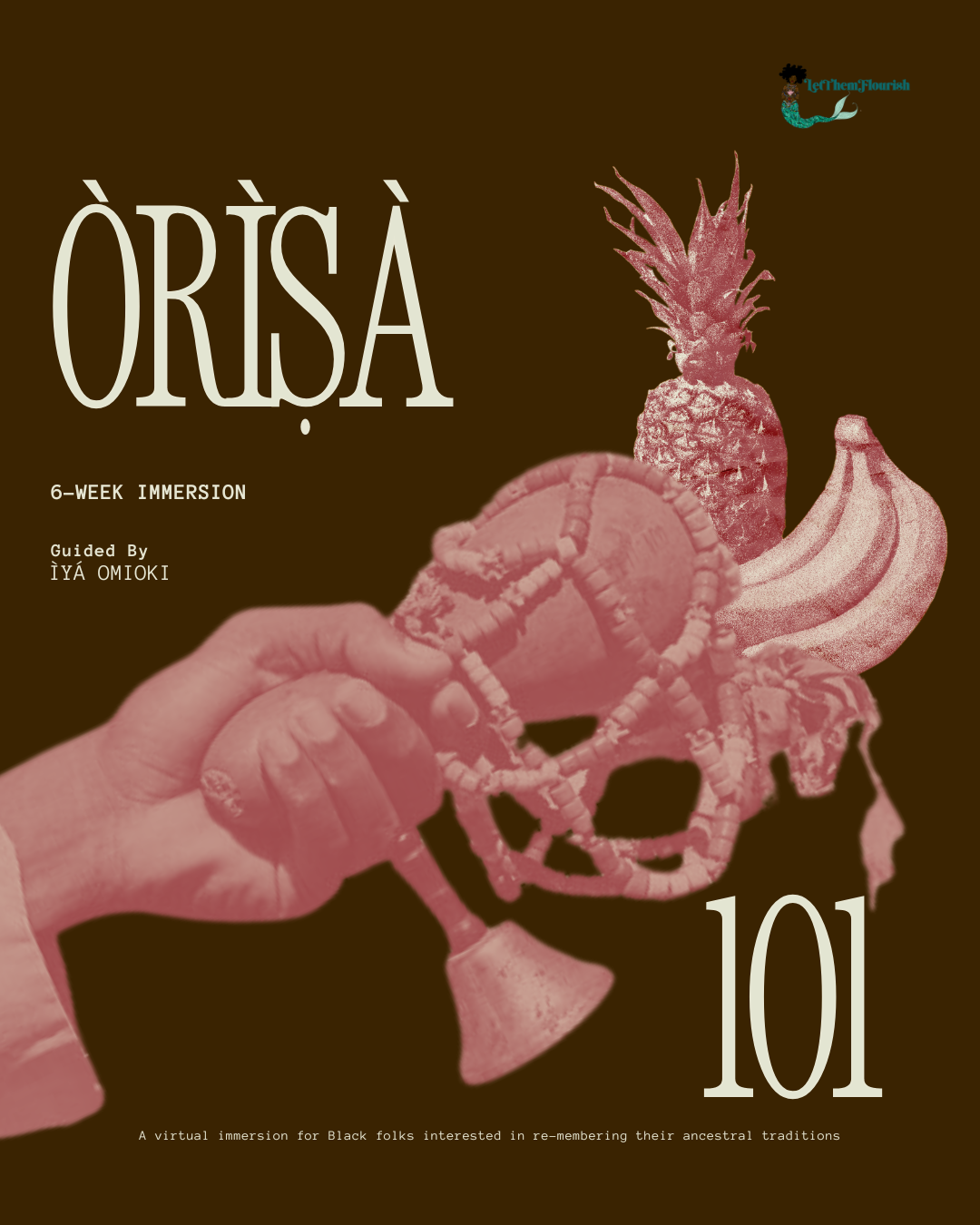 Òrìṣà 101 | 6-Week Immersion (Part II) | Summer 2025 Cohort