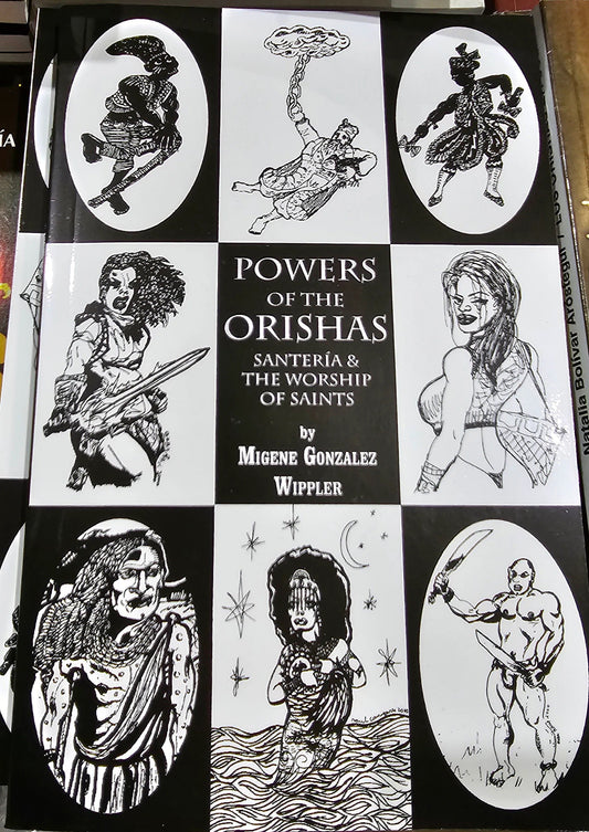 Powers of the Orishas: Santeria & The Worship of Saints